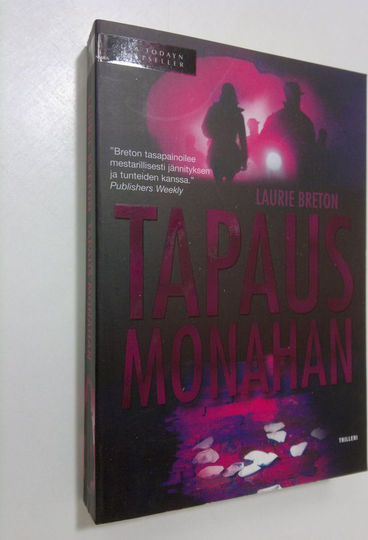 Laurie Breton : Tapaus Monahan