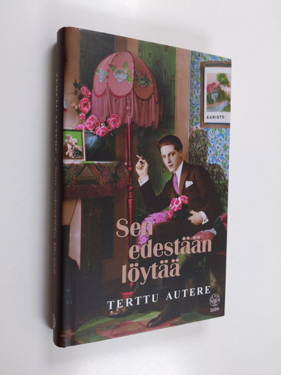 Terttu Autere : Sen edestään löytää