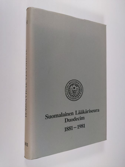 Tusinasta tuhansiksi : Suomalainen lääkäriseura Duodecim 1881-1981