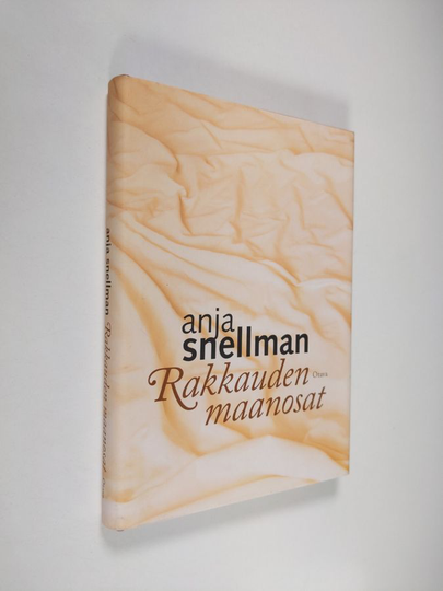 Anja Snellman : Rakkauden maanosat