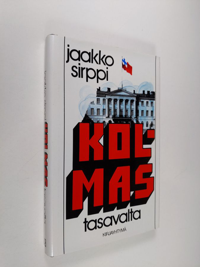 Jaakko Sirppi : Kolmas tasavalta