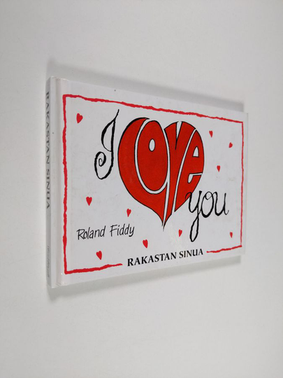 Roland Fiddy : Rakastan sinua I love you