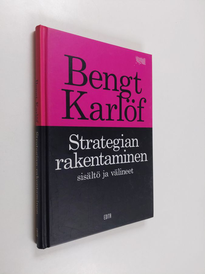 Bengt Karlöf : Strategian rakentaminen : sisältö ja välineet