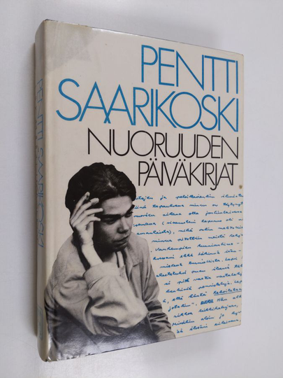 Pentti Saarikoski : Nuoruuden päiväkirjat