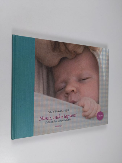 Sari Kaasinen : Nuku, nuku lapseni : kehtolauluja ja hyräilyhetkiä + CD