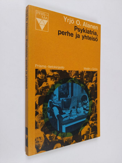 Yrjö O. Alanen : Psykiatria, perhe ja yhteisö