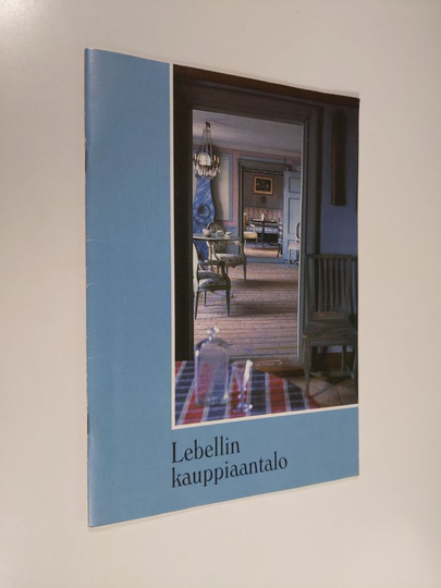 Arne Appelgren : Lebellin kauppiaantalo Kristiinankaupungissa : opas