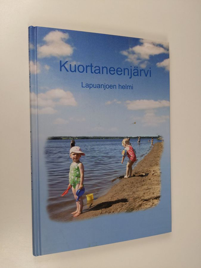 Kuortaneenjärvi : Lapuanjoen helmi