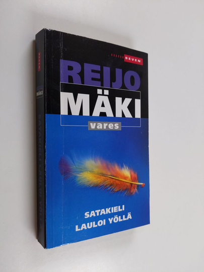 Reijo Mäki : Satakieli lauloi yöllä : jännitysromaani