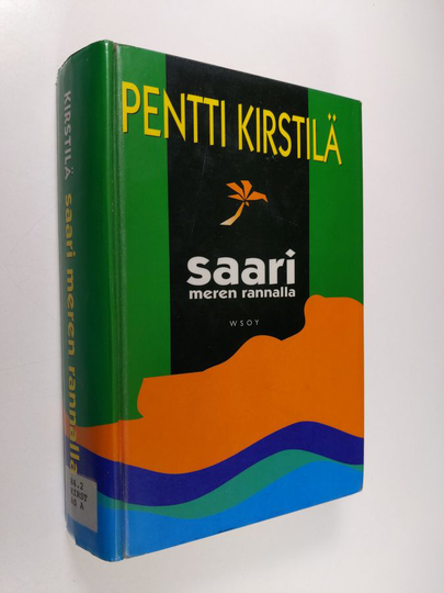 Pentti Kirstilä : Saari meren rannalla