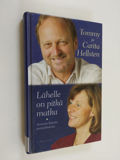 Tommy Hellsten ym. : Lähelle on pitkä matka