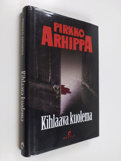 Pirkko Arhippa : Kihlaava kuolema : jännitysromaani