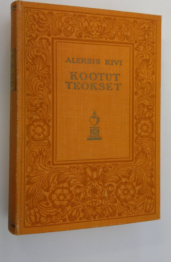 Aleksis Kivi : Kootut teokset 3, Näytelmiä
