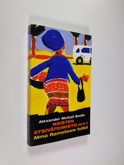 Alexander McCall Smith : Naisten etsivätoimisto nro 1