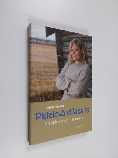 Heli Karhumäki : Pistelevä villapaita : ristillisiä murretarinoota