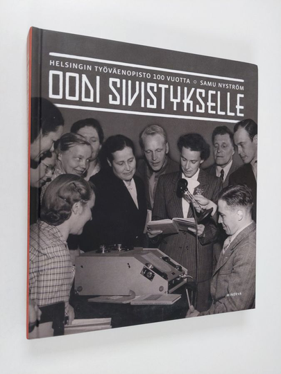 Samu Nyström : Oodi sivistykselle : Helsingin työväenopisto 100 vuotta