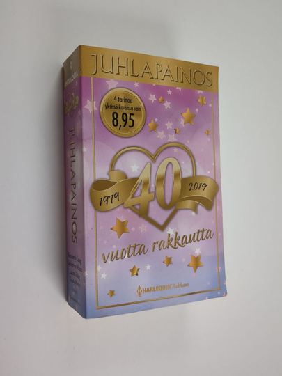 40 vuotta rakkautta : 1979-2019 : juhlapainos : Lang, Kimberly : Rakkautta toisella silmäyksellä / Mann, Catherine : Mies, johon luottaa / Iding, ...