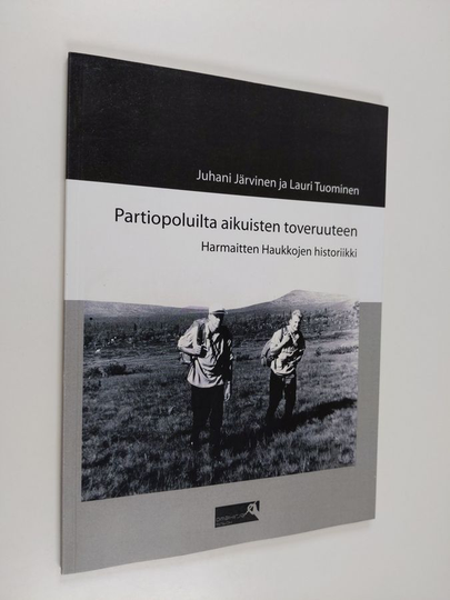 Lauri Tuominenym. : Partiopoluilta aikuisten toveruuteen