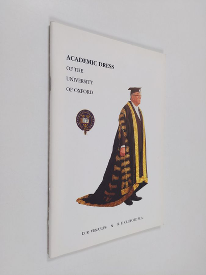 D. R. Venables : Academic dress of the University of Oxford