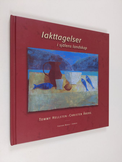 Tommy Hellsten : Iakttagelser i själens landskap