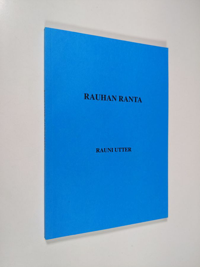 Rauni Utter : Rauhan ranta