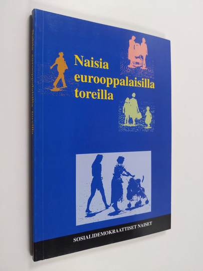 Työväen sivistysliitto ym. : Naisia eurooppalaisilla toreilla