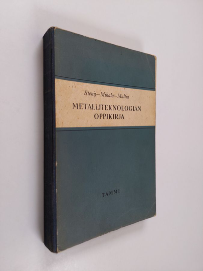 E. O. Stenij : Metalliteknologian oppikirja ammattioppilaitoksia varten