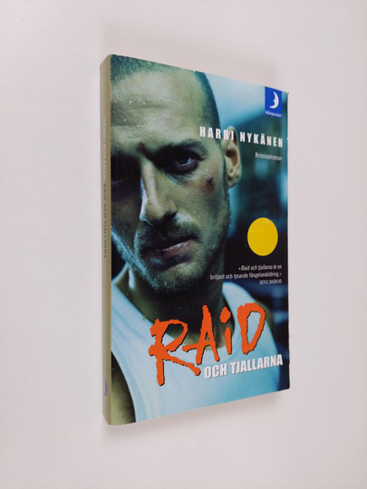 Harri Nykänen : Raid och tjallarna