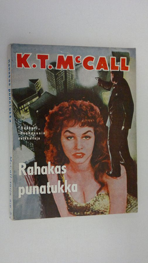 K. T. McCall : Rahakas punatukka