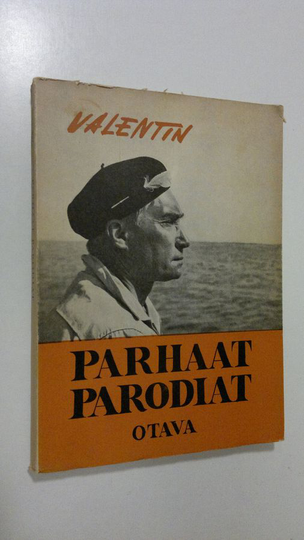 Valentin : Parhaat parodiat : valikoima