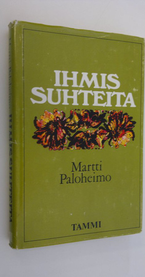 Martti Paloheimo : Ihmissuhteita