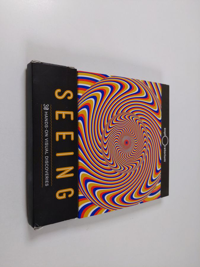 Exploratorium : Seeing - 30 Hands-On Visual Discoveries