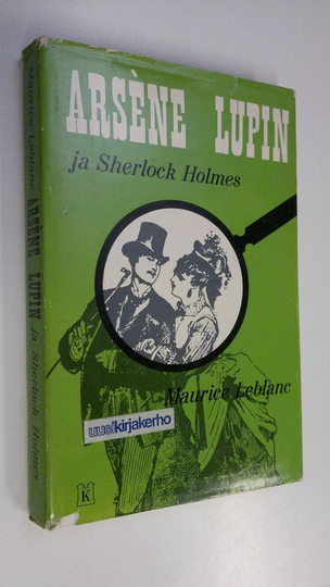 Maurice Leblanc : Arsene Lupin ja Sherlock Holmes ; Vaaleatukkainen nainen