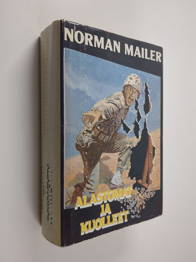 Norman Mailer : Alastomat ja kuolleet