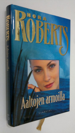 Nora Roberts : Aaltojen armoilla