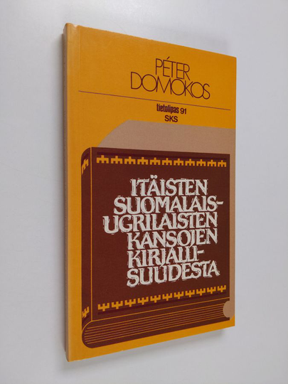 Peter Domokos : Itäisten suomalais-ugrilaisten kansojen kirjallisuudesta