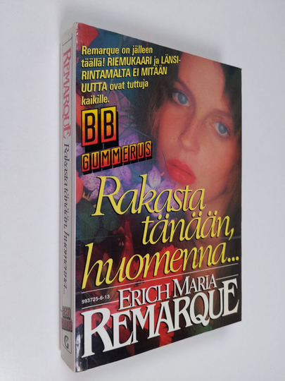 Erich Maria Remarque : Rakasta tänään - huomenna