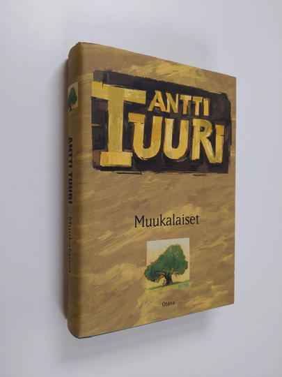 Antti Tuuri : Muukalaiset