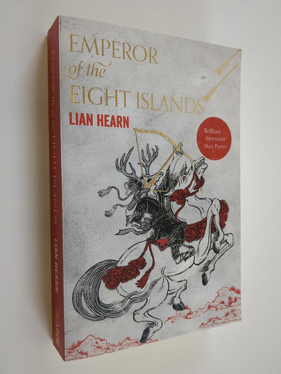 Lian Hearn : Emperor of the eight islands