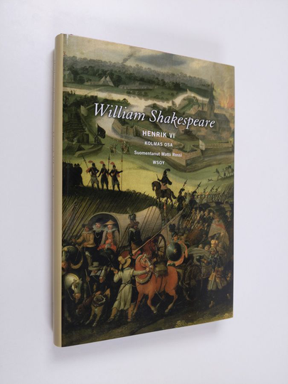William Shakespeare : Henrik VI Kolmas osa