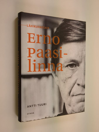 Antti Tuuri : Lähikuvassa Erno Paasilinna
