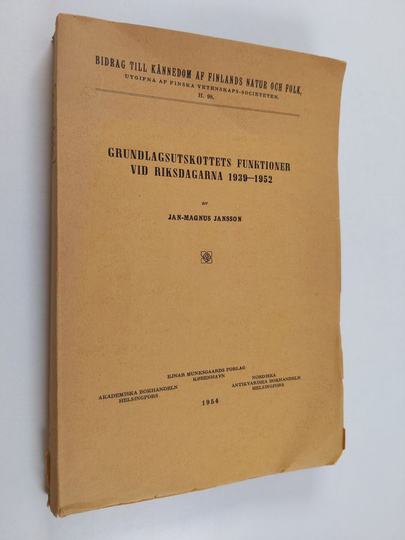 Jan-Magnus Jansson : Grundlagsutskottets funktioner vid riksdagarna 1939-1952