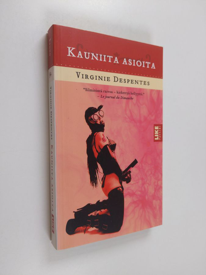 Virginie Despentes : Kauniita asioita