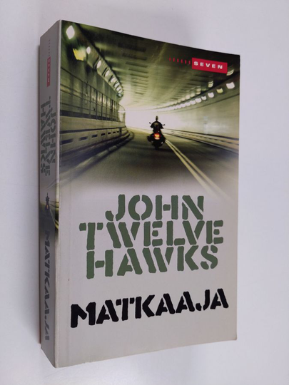 John Twelve Hawks : Matkaaja