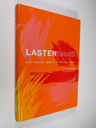 Kari ym. Raivio (toim.) : Lastentaudit
