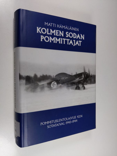 Matti Hämäläinen : Kolmen sodan pommittajat