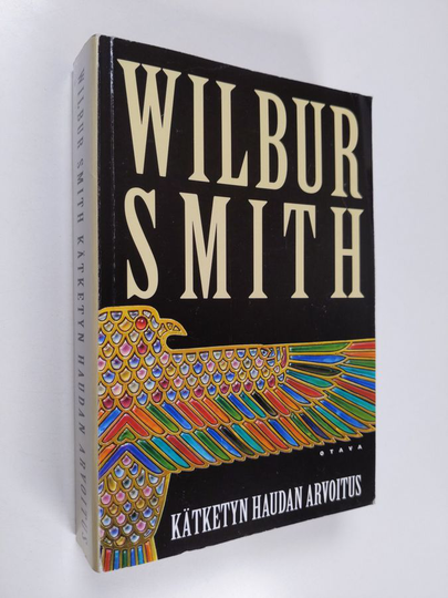 Wilbur Smith : Kätketyn haudan arvoitus