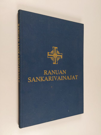 Kalle Mustonen : Ranuan sankarivainajat
