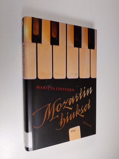 Maritta Lintunen : Mozartin hiukset : novelleja