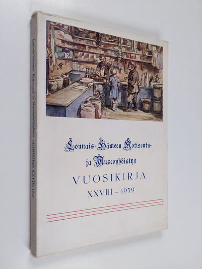 Lounais-Hämeen Kotiseutu- ja Museoyhdistyksen vuosikirja 28 : 1959